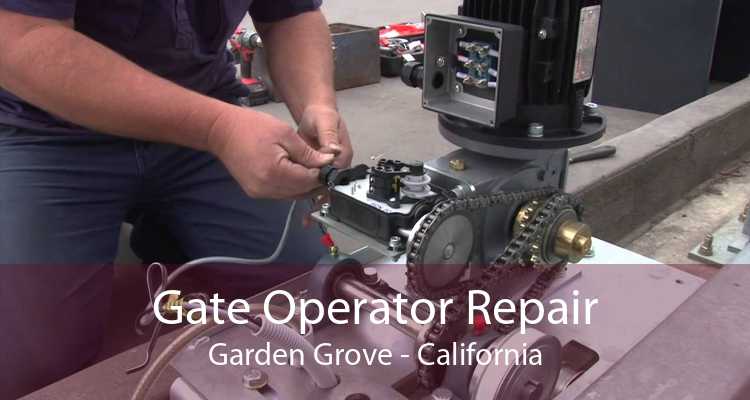 Gate Operator Repair Garden Grove - California